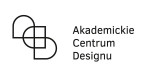 Sierpniowe Wystawy w Akademickim Centrum Designu w Łodzi