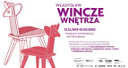 Władysław Wincze. Wnętrza - wystawa prac architekta