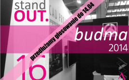StandOUT Budma 2014 - wydłużony czas głosowania