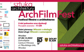 ArchFilmFest we Wrocławiu. 2 dni pokazów oraz dyskusji