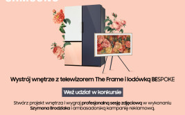 Nowy konkurs marki Samsung: „Wystrój wnętrze z telewizorem The Frame i lodówką Bespoke”