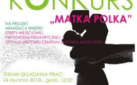 Konkurs "Matka Polka" na aranżację wnętrz - 24.01.2015