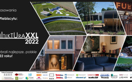 Plebiscyt Polska Architektura XXL 2022 – internauci wybrali
