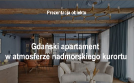 Gdański apartament od Jana Sikory - prezentacja wnętrza