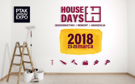 Targi House Days 2018 – Budownictwo / Remont / Aranżacja