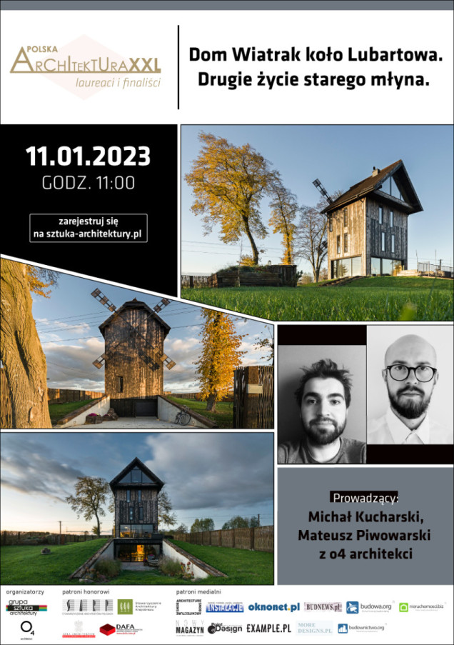 Dom Wiatrak koło Lubartowa. Drugie życie starego młyna – prezentacja online i wywiad z architektami